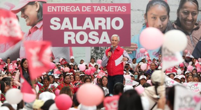 GOBIERNO EDOMÉX ENTREGA SALARIO ROSA A AMAS DE CASA DE 14 MUNICIPIOS