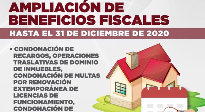 AMPLÍAN BENEFICIOS FISCALES POR EMERGENCIA SANITARIA EN NAUCALPAN