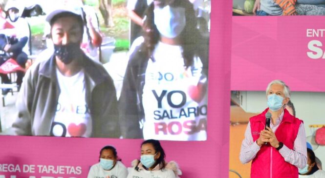 ENTREGAN A MIL 700 AMAS DE CASA TARJETAS DEL SALARIO ROSA EN TECÁMAC Y ECATEPEC