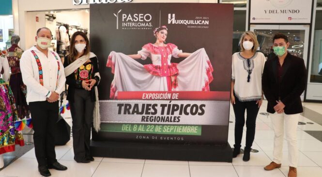 INAUGURAN EXPOSICIÓN DE TRAJES TÍPICOS REGIONALES 2021 EN HUIXQUILUCAN