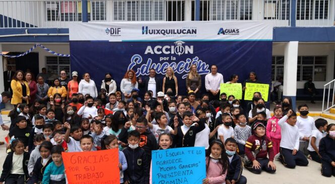 AVANZA “ACCIÓN POR LA EDUCACIÓN” EN HUIXQUILUCAN, CON LA REHABILITACIÓN DE ESCUELA EN AGUA BLANCA