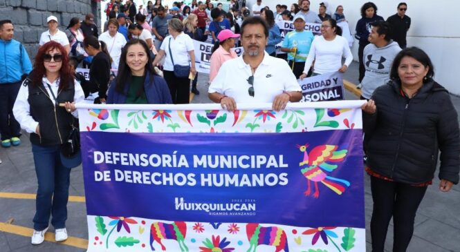 REALIZA HUIXQUILUCAN SEGUNDA CAMINATA FAMILIAR PARA PROMOVER LOS DERECHOS HUMANOS