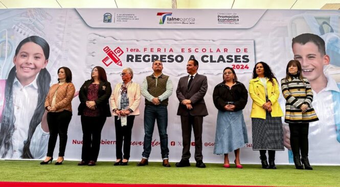 EN APOYO A LA ECONOMÍA DE LAS FAMILIAS, TLALNEPANTLA ES SEDE DE LA FERIA ESCOLAR “REGRESO A CLASES 2024”