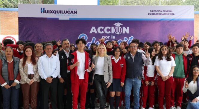 “ACCIÓN POR LA EDUCACIÓN” ALCANZA LAS 90 ESCUELAS REHABILITADAS EN HUIXQUILUCAN