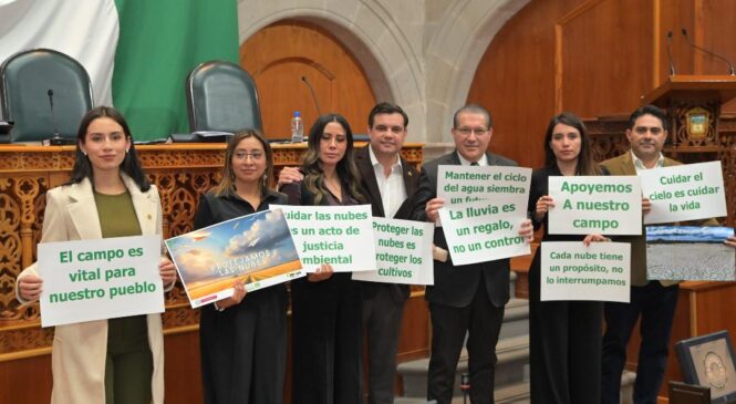 HASTA NUEVE AÑOS DE CÁRCEL A QUIENES BOMBARDEEN NUBES Y ALTEREN LLUVIAS EN EDOMÉX PLANTEA GPPVEM