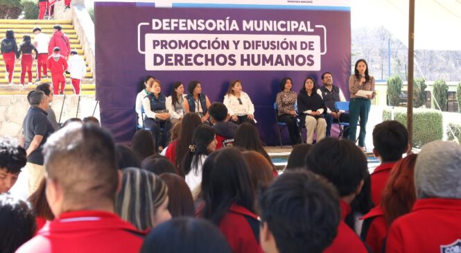 INCULCA HUIXQUILUCAN VALORES DE RESPETO Y TOLERANCIA A ESTUDIANTES, DOCENTES Y PADRES DE FAMILIA 