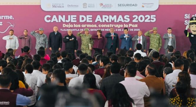 ENCABEZA GOBERNADORA DEL EDOMÉX Y ALCALDE DE TLALNEPANTLA EL ARRANQUE DEL PROGRAMA “CANJE DE ARMAS 2025”