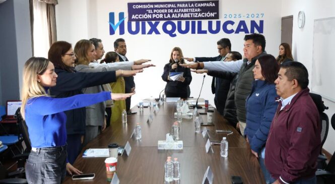 INSTALA HUIXQUILUCAN COMISIÓN PARA ERRADICAR EL ANALFABETISMO EN EL MUNICIPIO