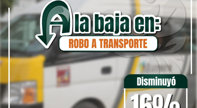 DISMINUYE IZCALLI 16 POR CIENTO EL ROBO EN TRANSPORTE, SEGÚN CIFRAS OFICIALES