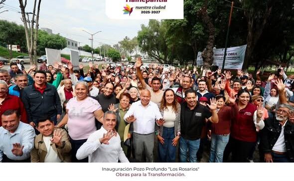 NUEVO POZO PROFUNDO “LOS ROSARIOS” ABASTECERÁ A MÁS DE 17 MIL VECINOS DE TLALNEPANTLA