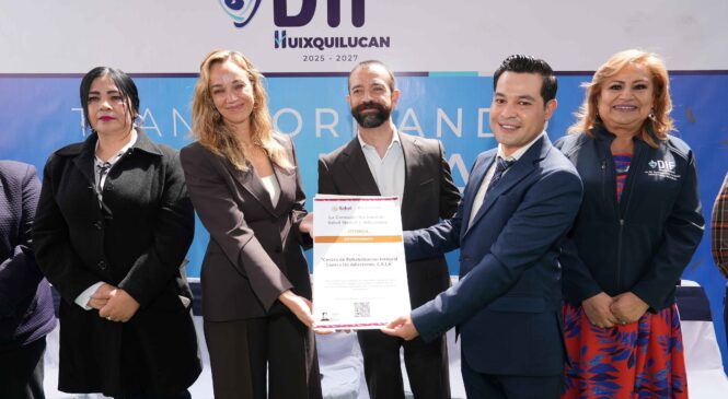 RATIFICA HUIXQUILUCAN CERTIFICACIÓN NACIONAL DE SUS CENTROS DE REHABILITACIÓN CONTRA LAS ADICCIONES