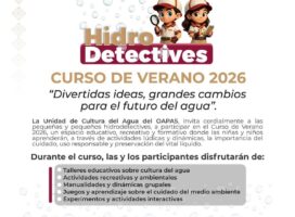 INVITA OAPAS NAUCALPAN A NIÑAS Y NIÑOS A CONVERTIRSE EN “HIDRODETECTIVES” ESTE VERANO