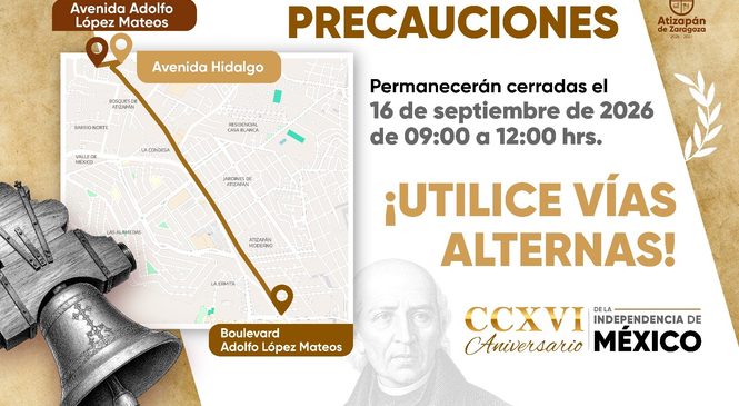 CIERRE DE VIALIDADES CON MOTIVO DEL DESFILE DEL 16 DE SEPTIEMBRE